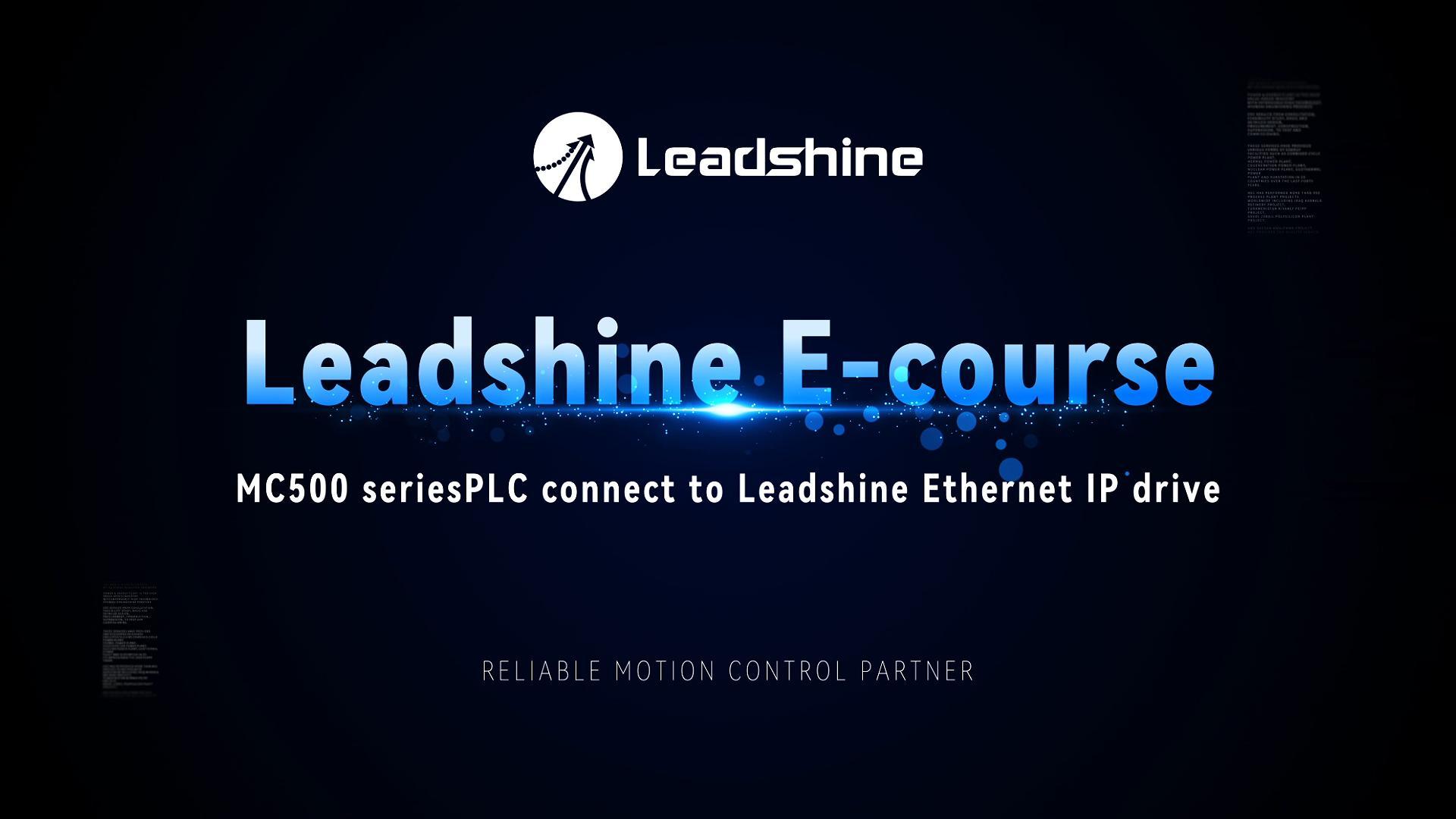 How to Connect Leadshine MC500 PLC to Ethernet IP drive